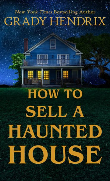 How to Sell a Haunted House