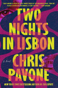 Title: Two Nights in Lisbon, Author: Chris Pavone
