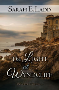 Book downloads free The Light at Wyndcliff