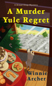 Title: A Murder Yule Regret, Author: Winnie Archer
