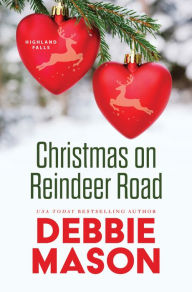 Title: Christmas on Reindeer Road, Author: Debbie Mason
