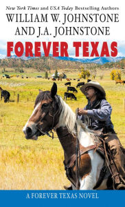 Online audio books download Forever Texas by William W. Johnstone, J. A. Johnstone, William W. Johnstone, J. A. Johnstone PDF MOBI FB2 9798885782869