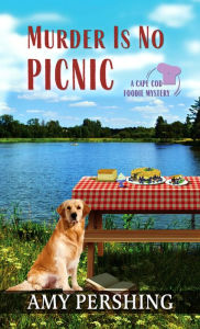 Title: Murder Is No Picnic, Author: Amy Pershing