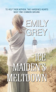 Title: Ice Maiden's Meltdown, Author: Emily Grey