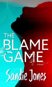 Title: The Blame Game, Author: Sandie Jones