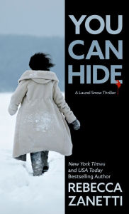 Title: You Can Hide, Author: Rebecca Zanetti