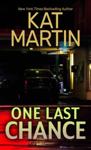 Title: One Last Chance, Author: Kat Martin