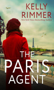 Title: The Paris Agent, Author: Kelly Rimmer