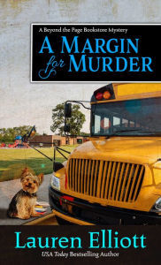 Title: A Margin for Murder (Beyond the Page Bookstore Mystery #8), Author: Lauren Elliott