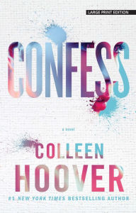 Title: Confess, Author: Colleen Hoover