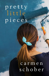 Title: Pretty Little Pieces, Author: Carmen Schober