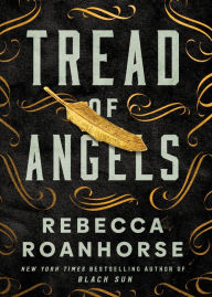 Title: Tread of Angels, Author: Rebecca Roanhorse
