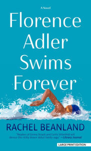 Title: Florence Adler Swims Forever, Author: Rachel Beanland