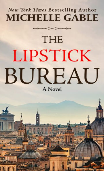 The Lipstick Bureau: A Novel