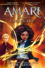 Title: Amari and the Great Game, Author: B. B. Alston