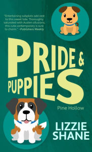 Title: Pride & Puppies, Author: Lizzie Shane
