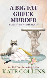 Title: A Big Fat Greek Murder, Author: Kate Collins