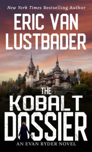 Title: The Kobalt Dossier, Author: Eric Van Lustbader