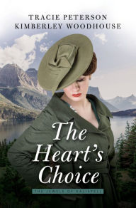 Title: The Heart's Choice, Author: Tracie Peterson