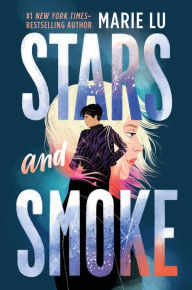 Title: Stars and Smoke, Author: Marie Lu