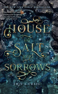 Title: House of Salt and Sorrows, Author: Erin A. Craig