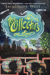 Title: The Collectors, Author: Jacqueline West