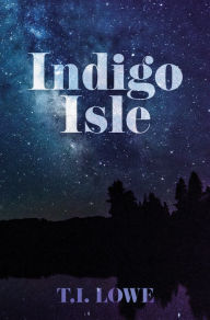 Title: Indigo Isle, Author: T. I. Lowe