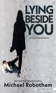 Title: Lying Beside You, Author: Michael Robotham