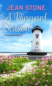 Title: A Vineyard Season, Author: Jean Stone