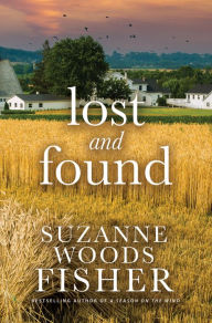 Title: Lost and Found, Author: Suzanne Woods Fisher