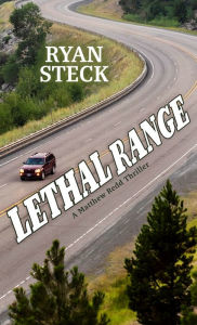 Title: Lethal Range, Author: Ryan Steck