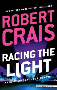 Racing the Light: A Novel