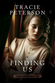 Title: Finding Us, Author: Tracie Peterson