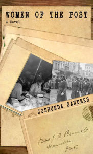 Title: Women of the Post: A Novel, Author: Joshunda Sanders