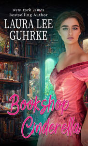 Title: Bookshop Cinderella, Author: Laura Lee Guhrke