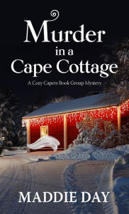 Title: Murder in a Cape Cottage, Author: Maddie Day
