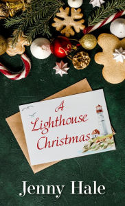 Title: A Lighthouse Christmas, Author: Jenny Hale