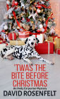 'Twas the Bite Before Christmas (Andy Carpenter Series #28)