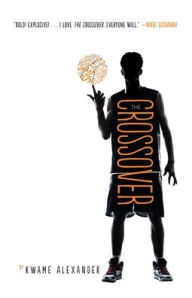 Title: The Crossover, Author: Kwame Alexander