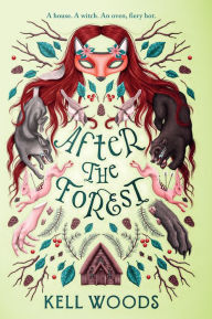 Title: After the Forest, Author: Kell Woods