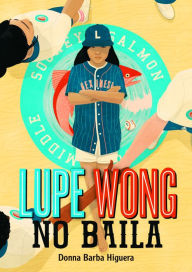 Lupe Wong no baila (Lupe Wong Won't Dance)