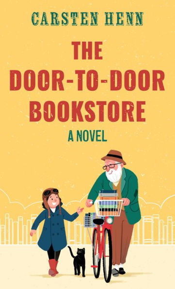 The Door-To-Door Bookstore: A Novel