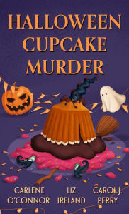 Title: Halloween Cupcake Murder, Author: Carlene O'Connor
