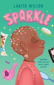 Title: Sparkle, Author: Lakita Wilson