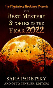 Title: The Mysterious Bookshop Presents the Best Mystery Stories of the Year 2022, Author: Sara Paretsky