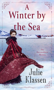 Title: A Winter by the Sea, Author: Julie Klassen