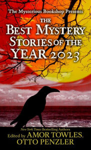 Title: The Mysterious Bookshop Presents the Best Mystery Stories of the Year 2023, Author: Amor Towles