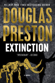 Title: Extinction: A Novel, Author: Douglas Preston