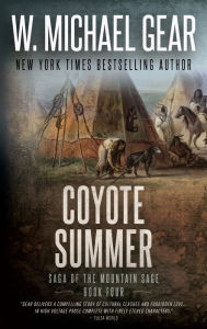 Title: Coyote Summer, Author: W. Michael Gear