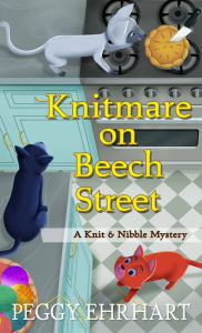 Title: Knitmare on Beech Street, Author: Peggy Ehrhart